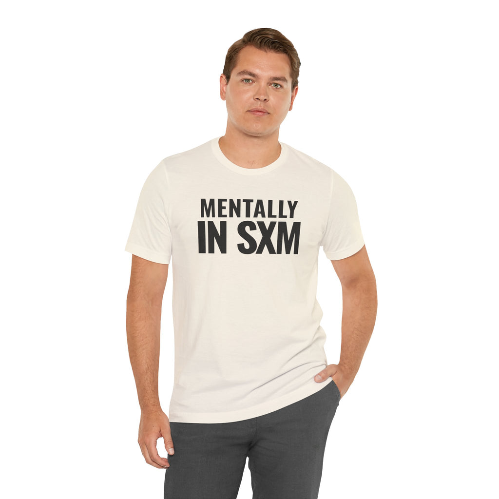 Mentally In SXM Tee