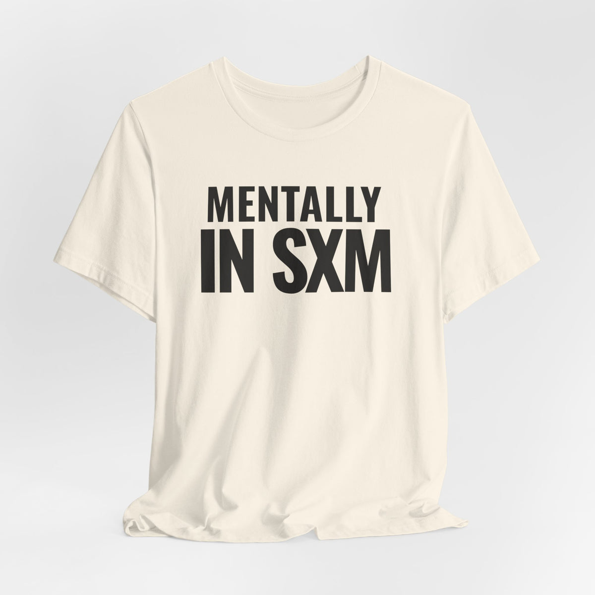 Mentally In SXM Tee
